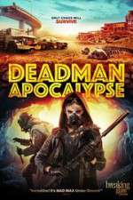 Watch Deadman Apocalypse Zmovies