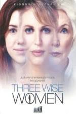 Watch Three Wise Women Zmovies