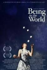 Watch Being in the World Zmovies