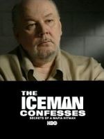 Watch The Iceman Confesses: Secrets of a Mafia Hitman Zmovies