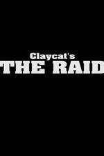 Watch Claycat's the Raid Zmovies