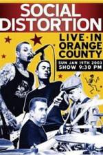 Watch Social Distortion: Live in Orange County Zmovies