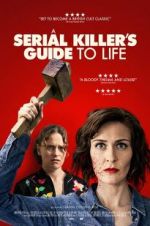 Watch A Serial Killer\'s Guide to Life Zmovies