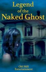 Watch Legend of the Naked Ghost Zmovies