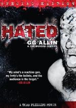Watch Hated: GG Allin & the Murder Junkies Zmovies