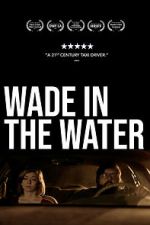 Watch Wade in the Water Zmovies