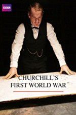 Watch Churchill\'s First World War Zmovies