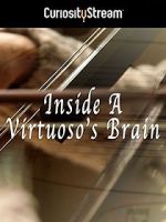 Watch Inside a Virtuoso\'s Brain Zmovies