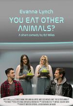 Watch You Eat Other Animals? (Short 2021) Zmovies