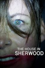 Watch The House in Sherwood Zmovies
