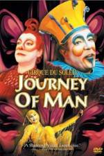 Watch Cirque du Soleil Journey of Man Zmovies
