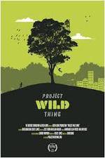 Watch Project Wild Thing Zmovies