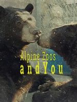 Watch Alpine Zoos and You Zmovies
