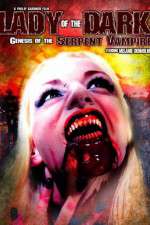 Watch Lady of the Dark Genesis of the Serpent Vampire Zmovies