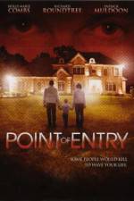 Watch Point of Entry Zmovies