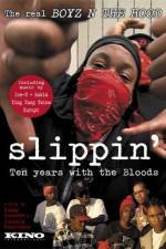 Watch Slippin' Ten Years with the Bloods Zmovies