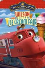 Watch Chuggington: Wilson and the Ice Cream Fair Zmovies