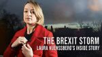 Watch The Brexit Storm: Laura Kuenssberg\'s Inside Story Zmovies