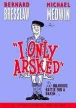 Watch I Only Arsked! Zmovies