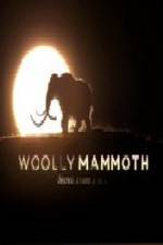 Watch Woolly Mammoth Secrets from the Ice Zmovies