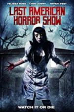 Watch Last American Horror Show Zmovies
