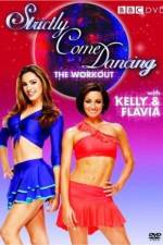 Watch Strictly Come Dancing: The Workout with Kelly Brook and Flavia Cacace Zmovies