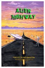 Watch Alien Highway Online Zmovies