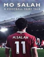 Watch Mo Salah: A Football Fairytale Zmovies