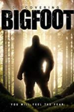 Watch Discovering Bigfoot Zmovies