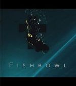 Watch Fishbowl Zmovies
