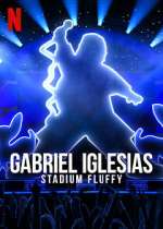 Watch Gabriel Iglesias: Stadium Fluffy (TV Special 2022) Zmovies