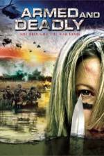Watch Armed and Deadly Zmovies