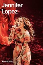 Watch Apple Music Live: Jennifer Lopez (TV Special 2024) Zmovies