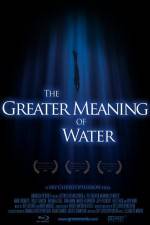 Watch The Greater Meaning of Water Zmovies