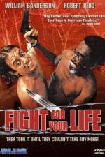 Watch Fight for Your Life Zmovies