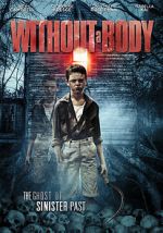 Watch Without a Body Zmovies