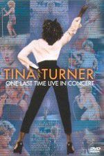 Watch Tina Turner: One Last Time Live in Concert Zmovies