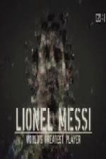 Watch Lionel Messi World's Greatest Player Zmovies