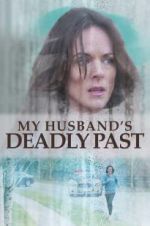 Watch My Husband\'s Deadly Past Zmovies