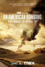 Watch An American Bombing: The Road to April 19th Online Zmovies