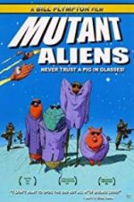 Watch Mutant Aliens Zmovies