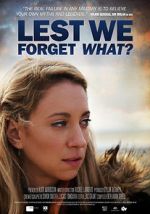 Watch Lest We Forget What? Zmovies