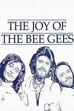 Watch The Joy of the Bee Gees Zmovies