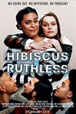 Watch Hibiscus & Ruthless Zmovies