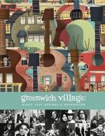 Watch Greenwich Village: Music That Defined a Generation Zmovies