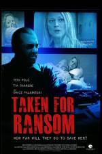 Watch Taken for Ransom Zmovies