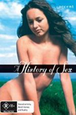 Watch A History of Sex Zmovies