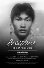 Watch Breathin\': The Eddy Zheng Story Zmovies