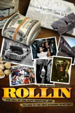 Watch Rollin The Decline of the Auto Industry and Rise of the Drug Economy in Detroit Zmovies
