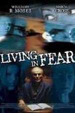 Watch Living in Fear Zmovies